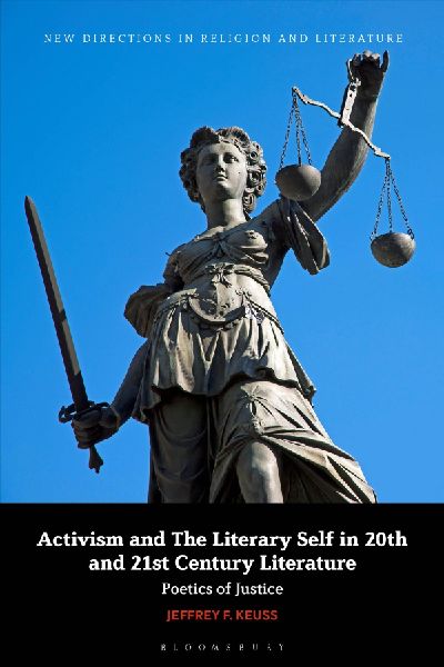 Activism and the Literary Self in 20th and 21st-Century Literature: Poetics of Justice
