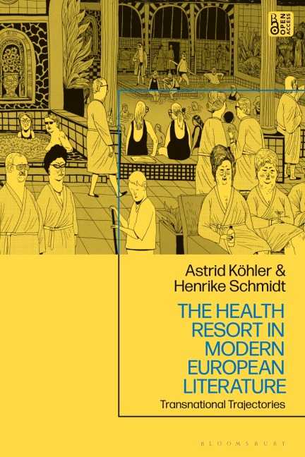 The Health Resort in Modern European Literature: Transnational Trajectories