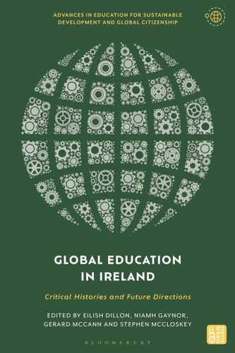 Global Education in Ireland Critical Histories and Future Directions