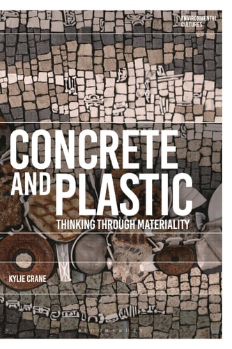 Concrete and Plastic Thinking Through Materiality