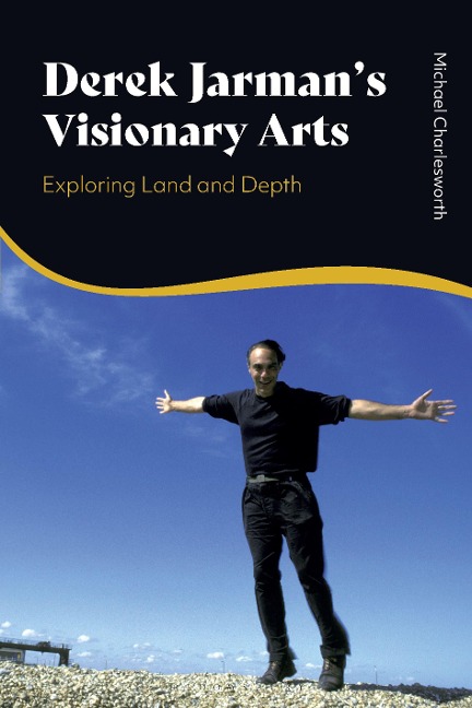 Derek Jarman's Visionary Arts: Exploring Land and Depth