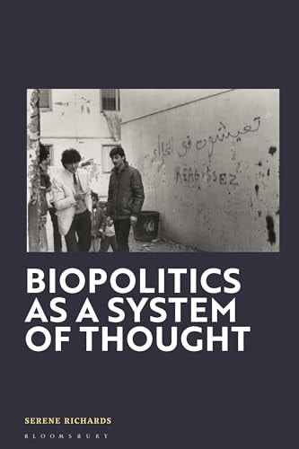 Biopolitics as a System of Thought