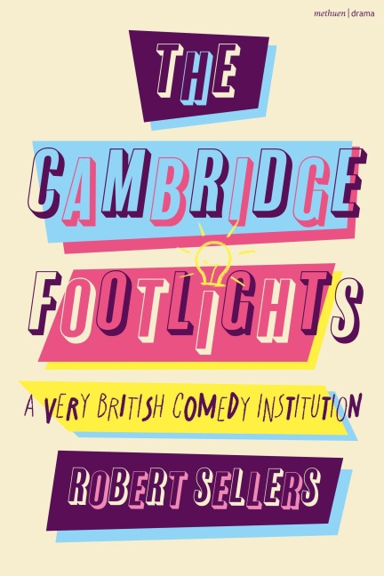 The Cambridge Footlights: A Very British Comedy Institution