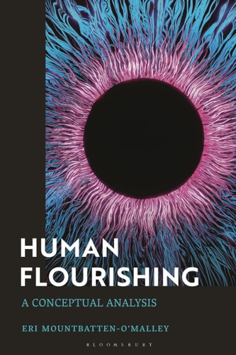 Human Flourishing A Conceptual Analysis