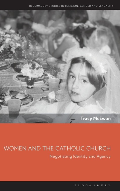 Women and the Catholic Church: Negotiating Identity and Agency