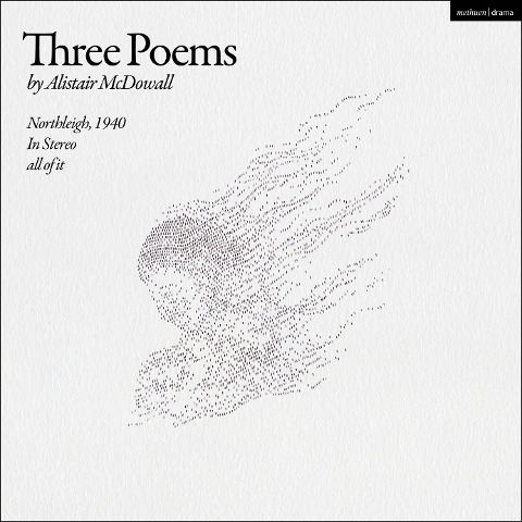 Three Poems: Northleigh, 1940; In Stereo; All of It