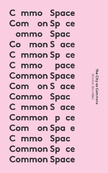 Common Space: The City as Commons