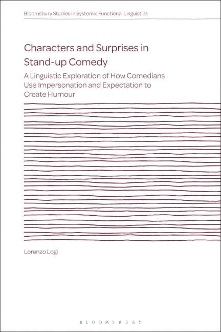Characters and Surprises in Stand-up Comedy: A Linguistic Exploration of How Comedians Use Impersonation and Expectation to Create Humour