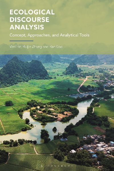 Ecological Discourse Analysis: Concept, Approaches, and Analytical Tools