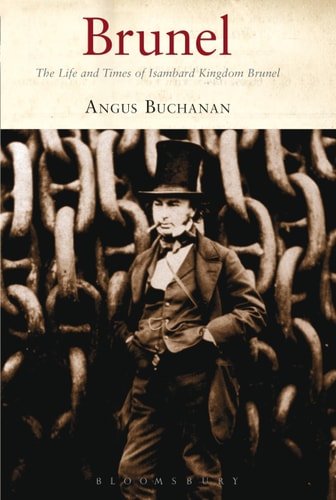 Brunel The Life and Times of Isambard Kingdom Brunel
