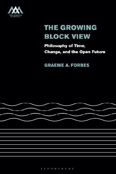 The Growing-Block View: Philosophy of Time, Change, and the Open Future