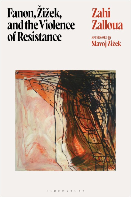 Fanon, ¿i¿ek, and the Violence of Resistance
