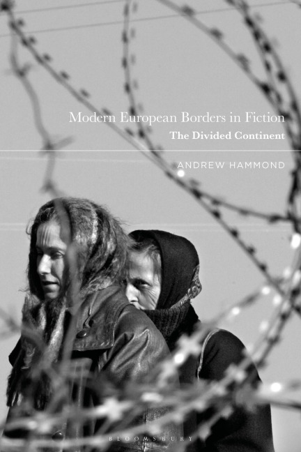 Modern European Borders in Fiction: The Divided Continent