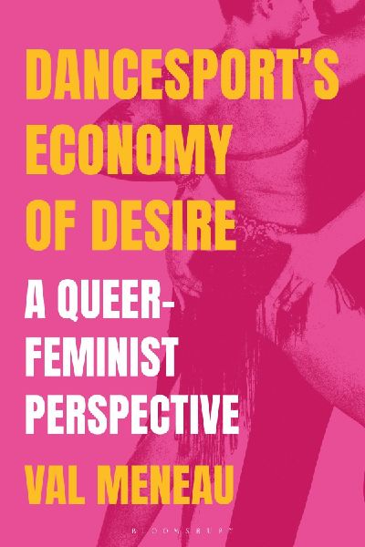 DanceSports Economy of Desire: A Queer-Feminist Perspective