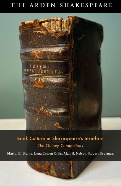 Book Culture in Shakespeares Stratford: The Quiney Connections