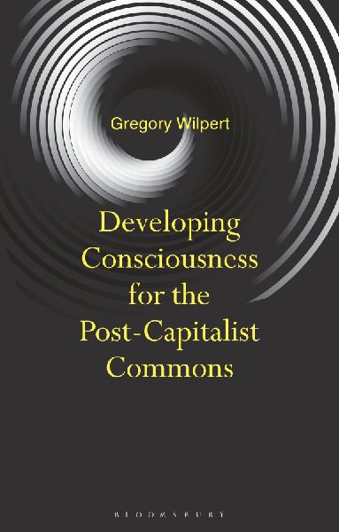 Developing Consciousness for the Post-Capitalist Commons