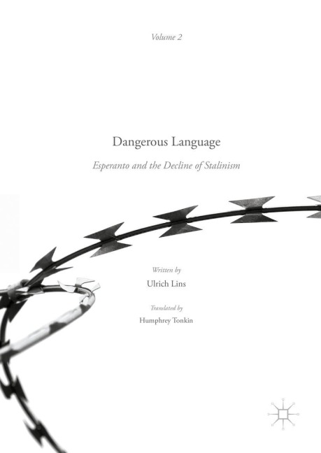 Dangerous Language - Esperanto and the Decline of Stalinism