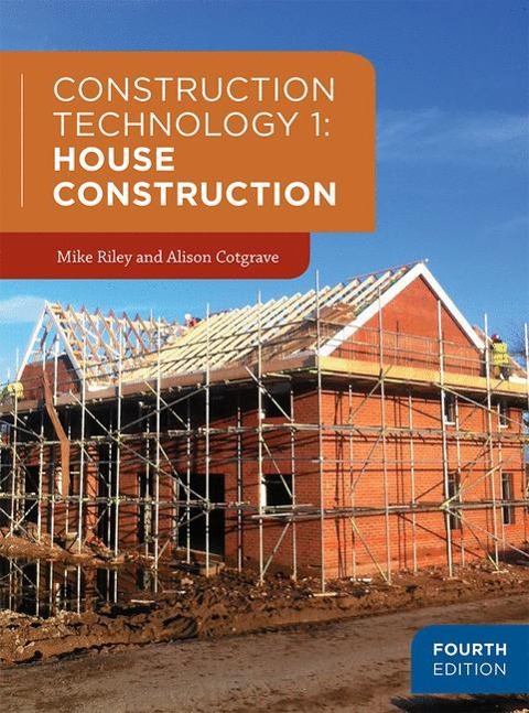 Construction Technology 1: House Construction