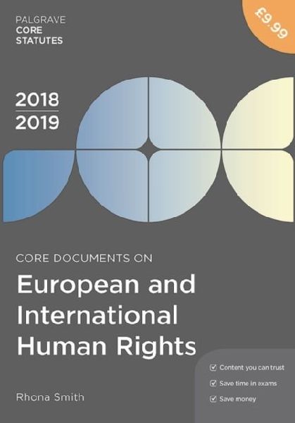 Core Documents on European and International Human Rights 2018-19