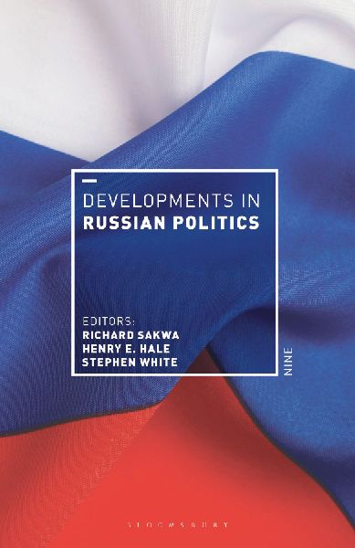 Developments in Russian Politics 9