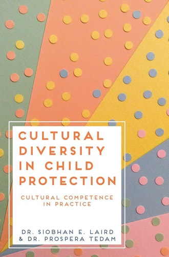 Cultural Diversity in Child Protection Cultural Competence in Practice