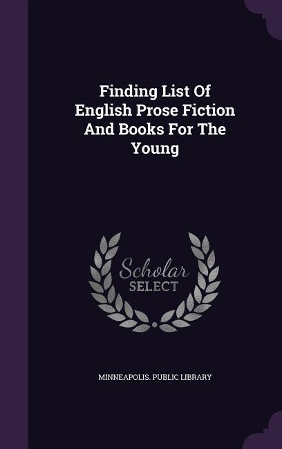Finding List Of English Prose Fiction And Books For The Young