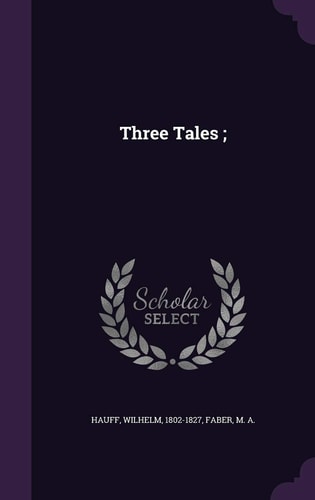 Three Tales;