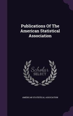 Publications Of The American Statistical Association