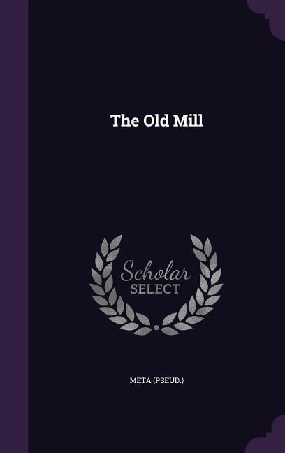 The Old Mill