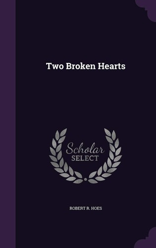 Two Broken Hearts