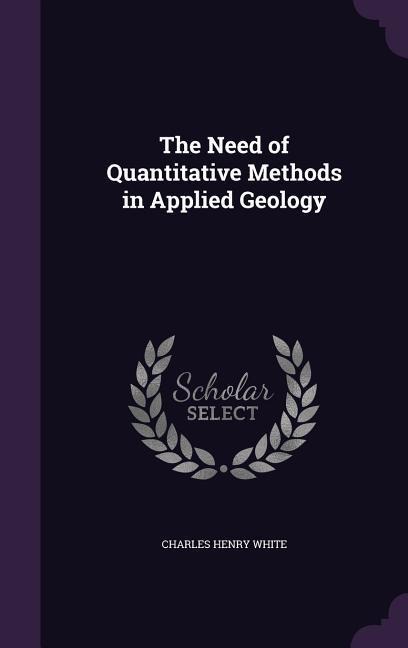 The Need of Quantitative Methods in Applied Geology