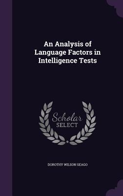 An Analysis of Language Factors in Intelligence Tests