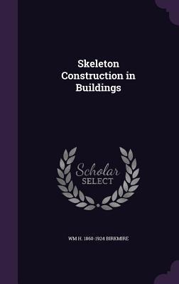 Skeleton Construction in Buildings