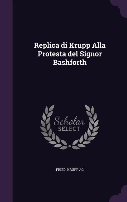 Replica di Krupp Alla Protesta del Signor Bashforth