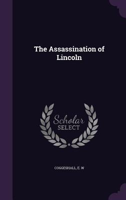 The Assassination of Lincoln