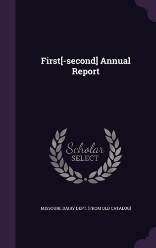 First[-second] Annual Report