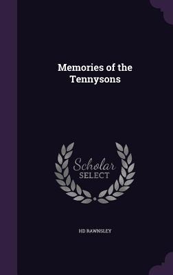 Memories of the Tennysons