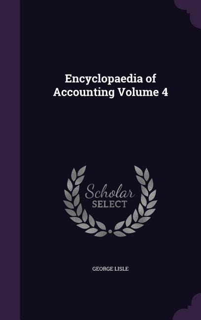 Encyclopaedia of Accounting Volume 4