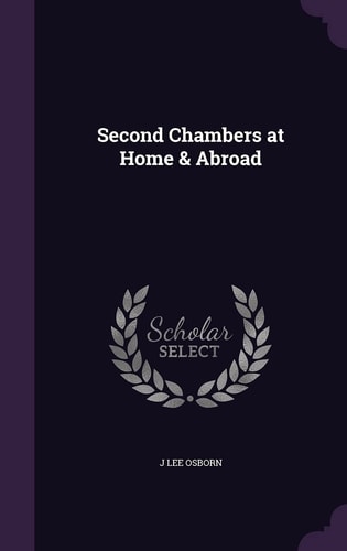 Second Chambers at Home & Abroad