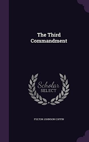 The Third Commandment
