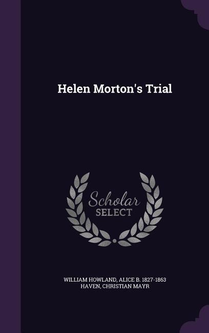 Helen Mortons Trial