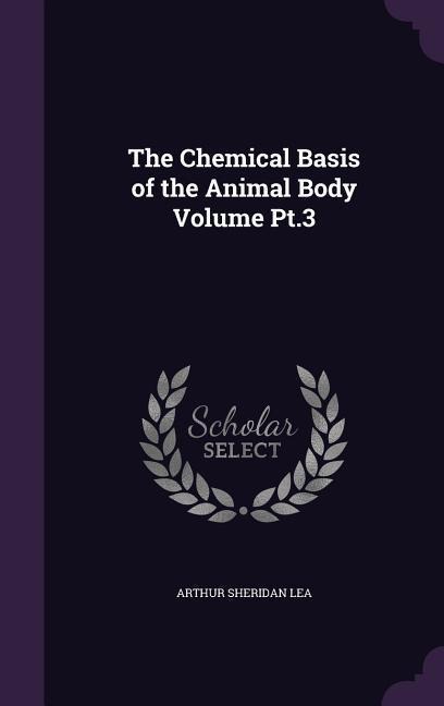 The Chemical Basis of the Animal Body Volume Pt.3