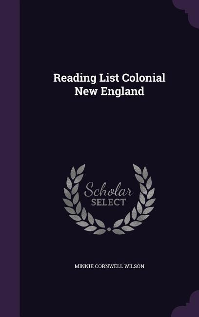 Reading List Colonial New England