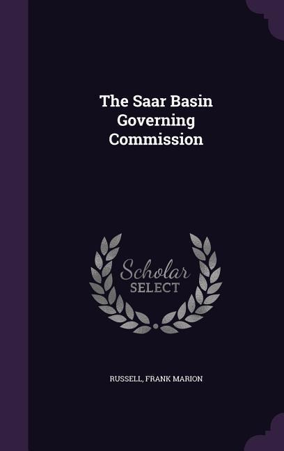 The Saar Basin Governing Commission