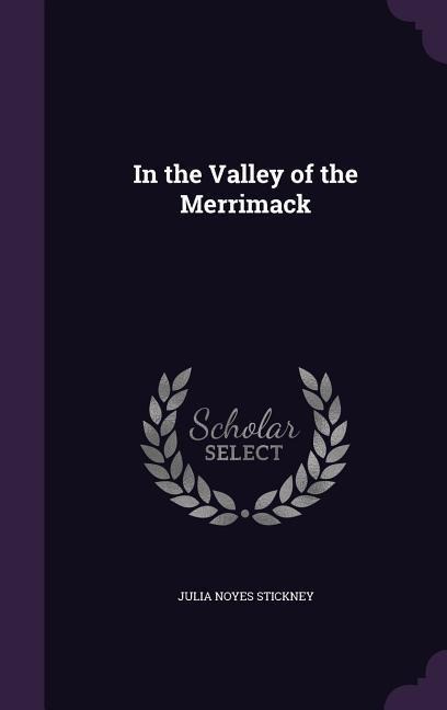 In the Valley of the Merrimack