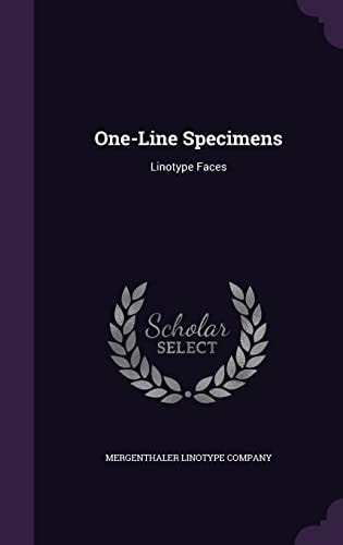 One-Line Specimens Linotype Faces