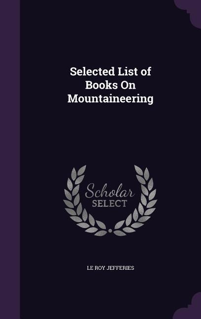 Selected List of Books On Mountaineering