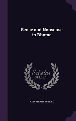 Sense and Nonsense in Rhyme