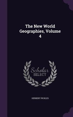The New World Geographies, Volume 4