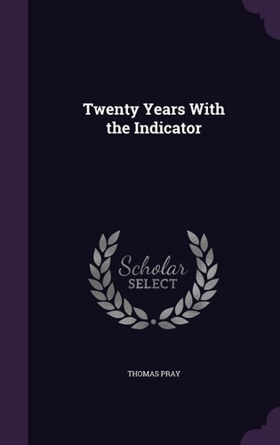 Twenty Years With the Indicator